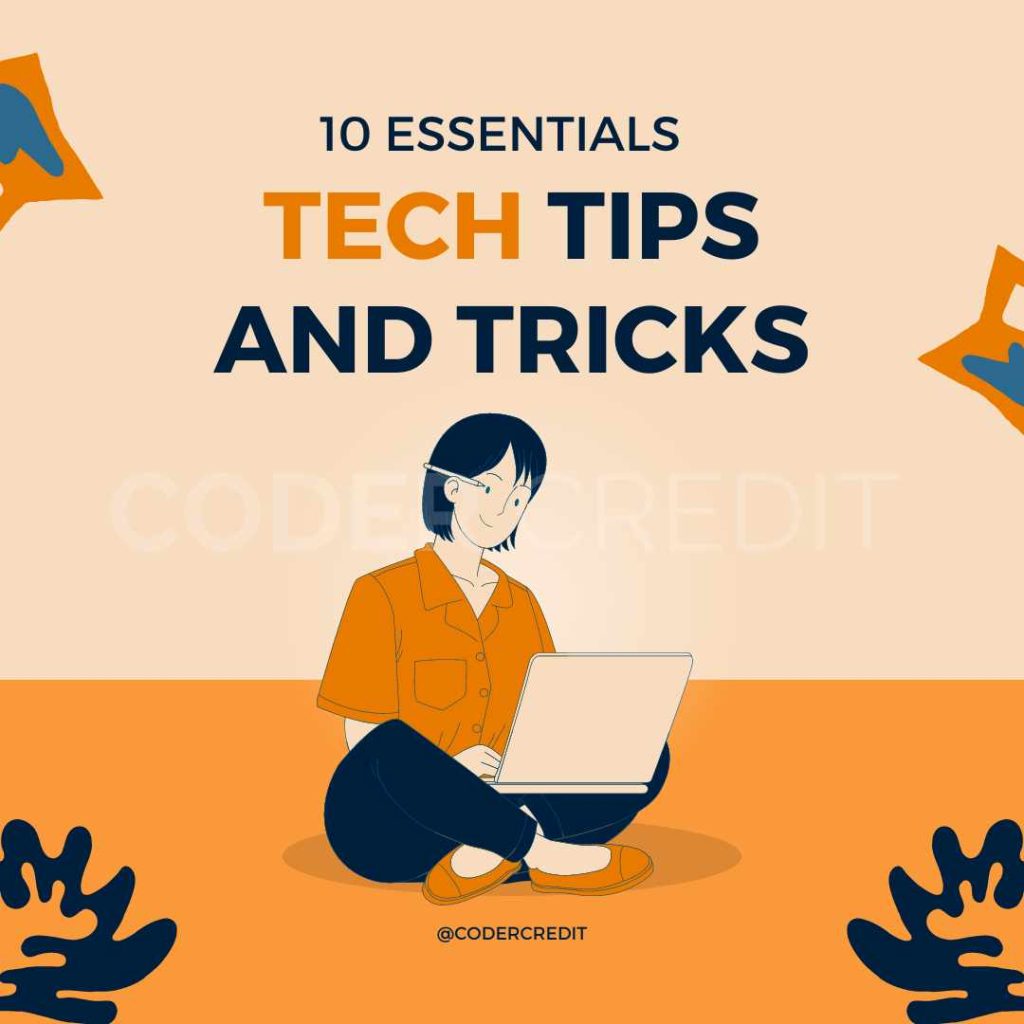 10 Essential Tech Tips and Tricks for Boosting Your Productivity and Protecting Your Privacy